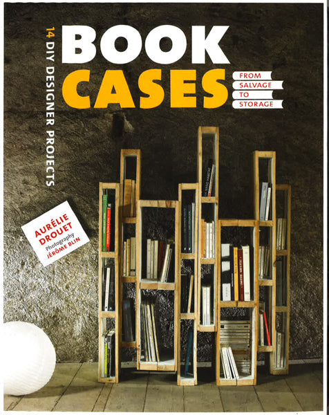 Bookcases: From Salvage To Storage