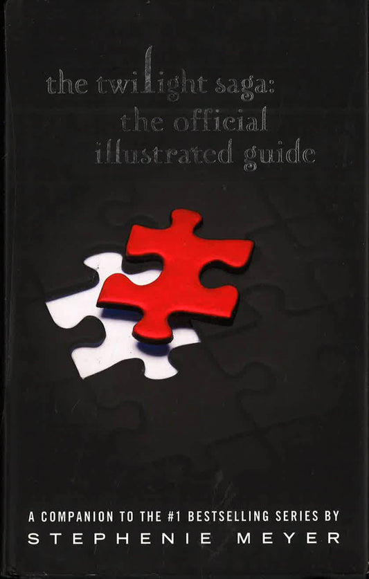 The Twilight Saga: Official Illustrated Guide (Hb)