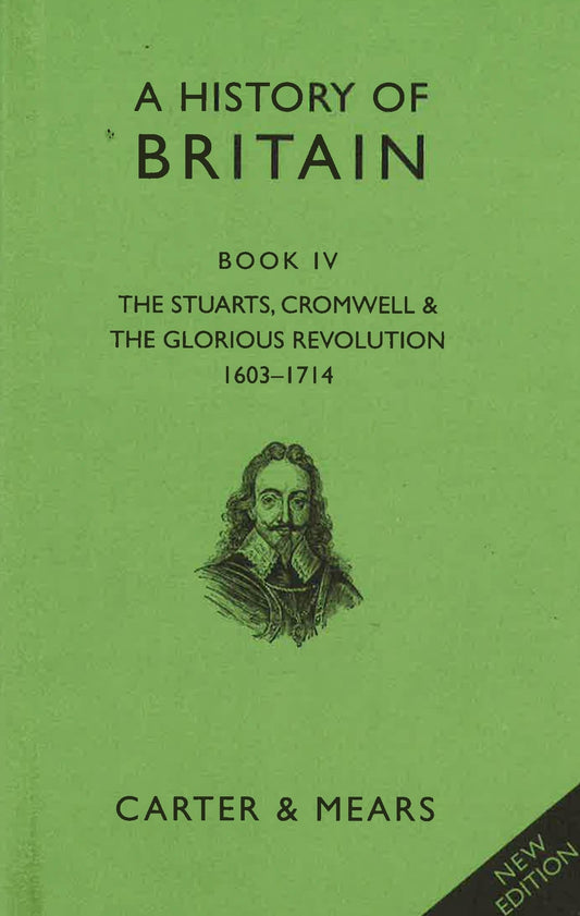History Of Britain: The Stuarts 1603-1714 Book Iv - Hb