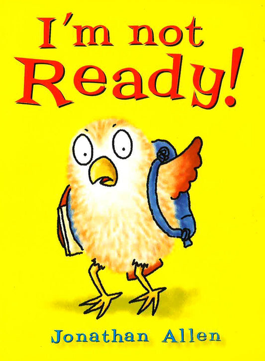 I M Not Ready!