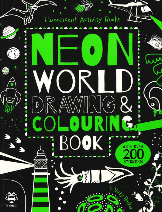Neon World Drawing & Colouring Book