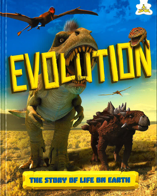 Evolution: The Story Of Life On Earth