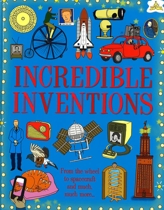 Incredible Inventions