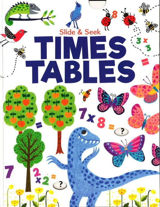 SLIDE & SEEK TIMES TABLES