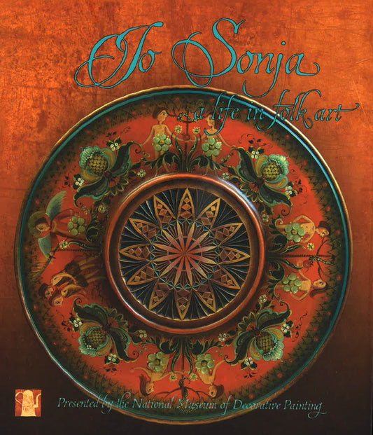 Jo Sonja A Life In Folk Art