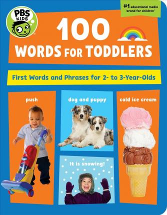 PBS Kids 100 Phrases for Toddlers, 6: First Words and Phrases for 2-3 Year-Olds