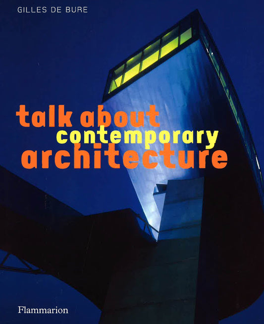 Talk About Contemporary Architecture