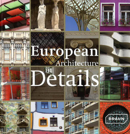 European Architecture In Details