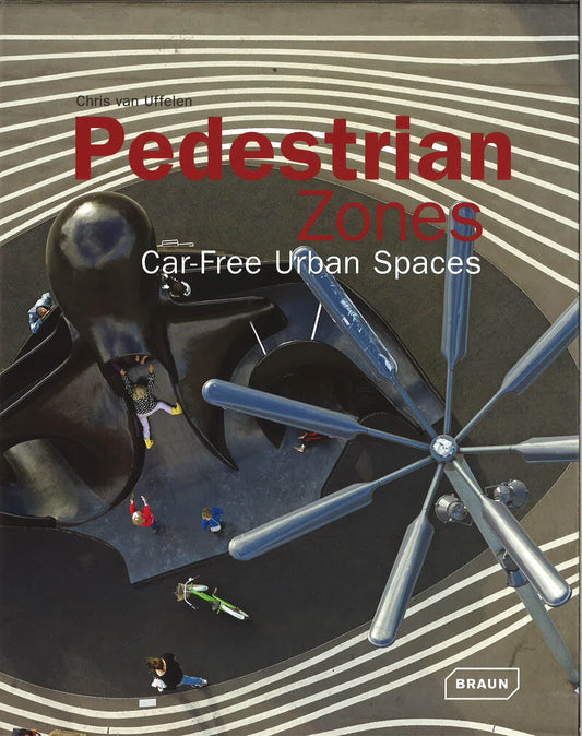 Pedestrian Zones