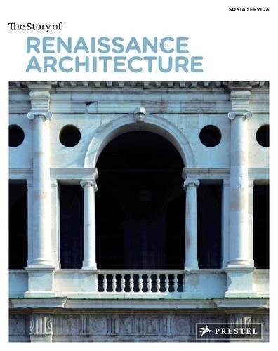 Story Of Renaissance Architecture Italy