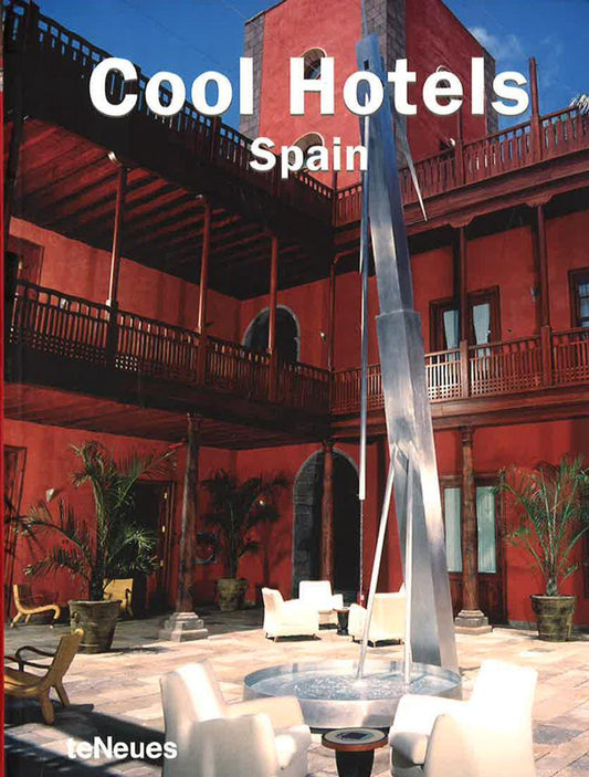 Cool Hotels Spain