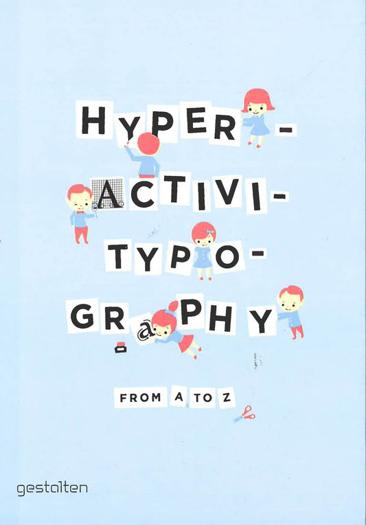 Hyperactivitypography From A To Z (Hb)