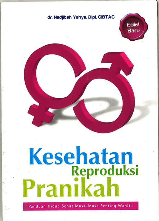 Kesehatan Reproduksi Pranikah