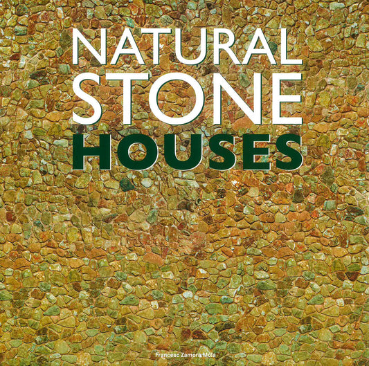 Natural Stone Houses