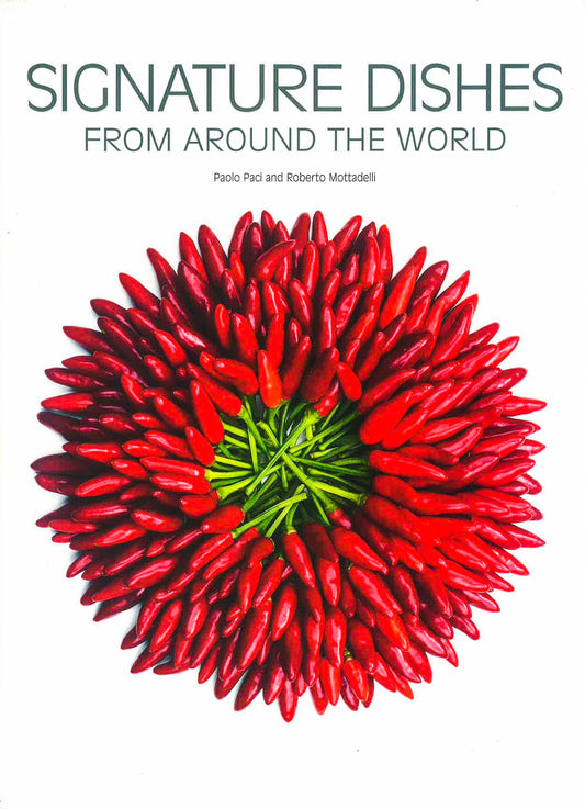 Signature Dishes From Around The World (Hb)