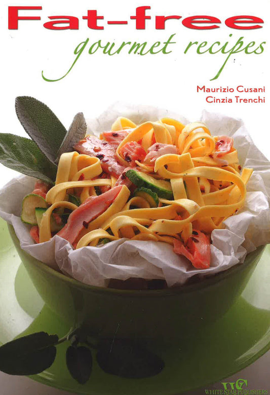 Fat-Free Gourmet Recipes