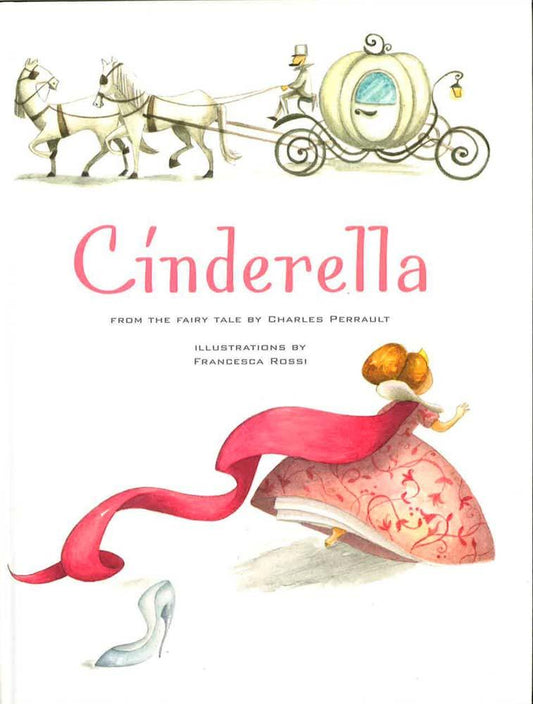 Classics Fairy Tales - Cindarella
