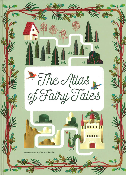 The Atlas Of Fairy Tales