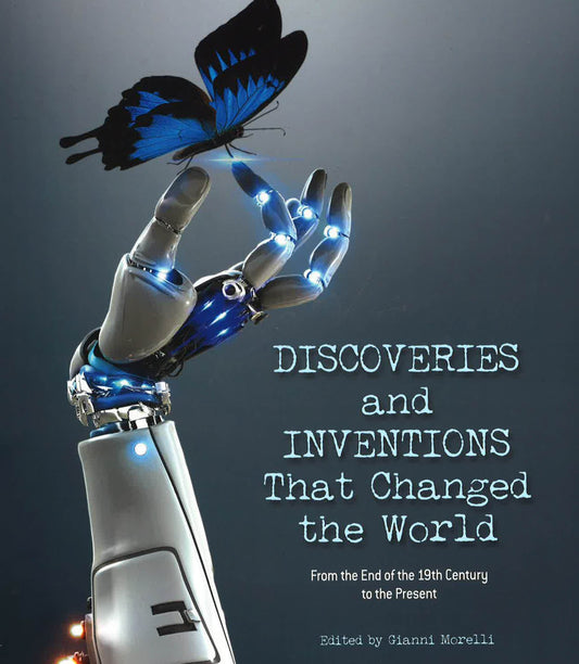 Discoveries And Inventions That Changed The World
