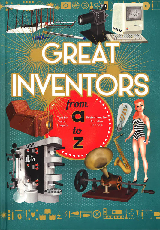 Great Inventors From A-Z