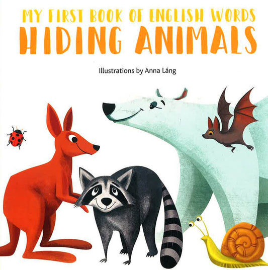 Board Books Anna Lang - Happy English - Hiding Animals