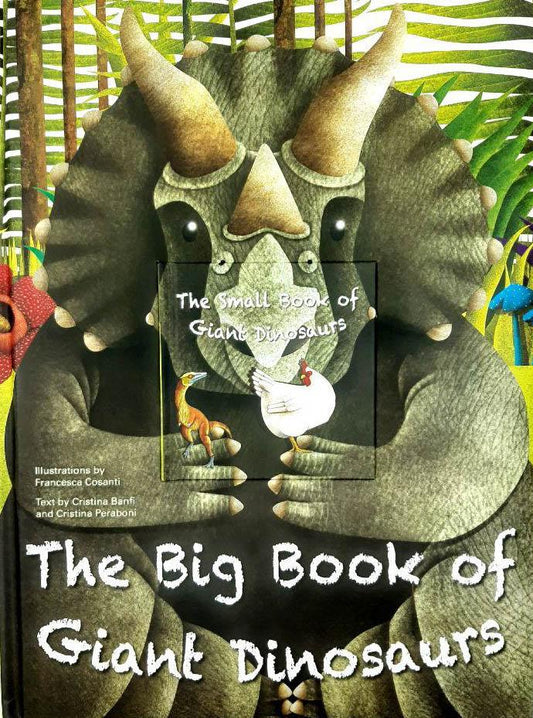 The Big Book Of Giant Dinosaurs