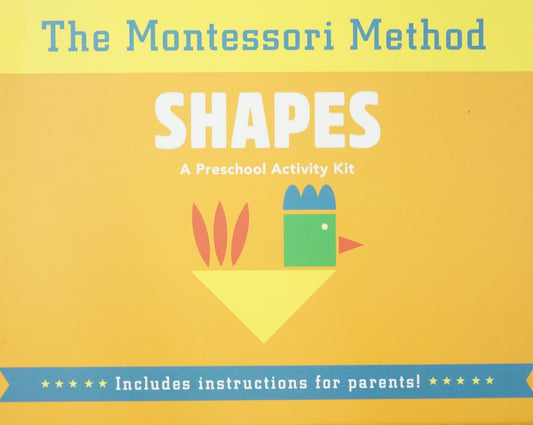 The Montessori Method: Shapes (Preschool Activity Kit)