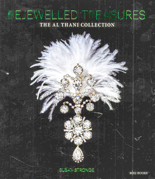 Bejewelled Treasures : The Al Thani Collection