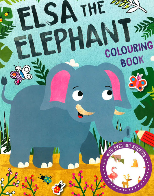 Elsa The Elephant Colouring Book