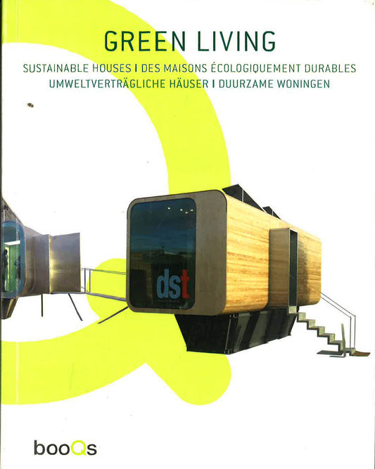 Green Living: Sustainable Houses