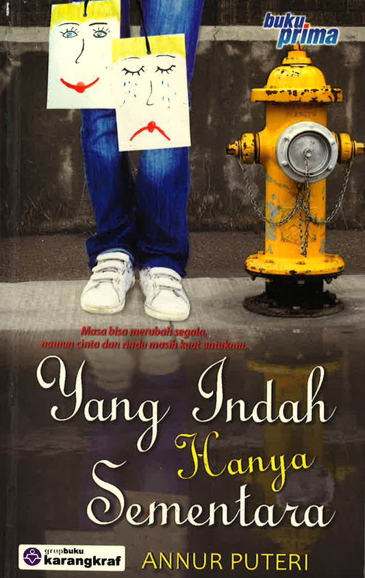 Yang Indah Hanya Sementara