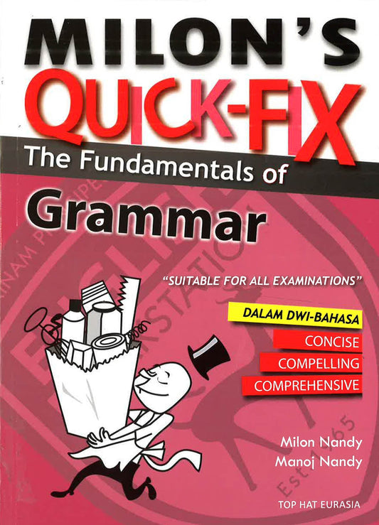 Milon's Quick-Fix: The Fundementals Of Grammar Dwi-Bahasa
