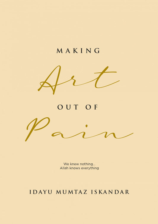 MAKING ART OUT OF PAIN (2022)