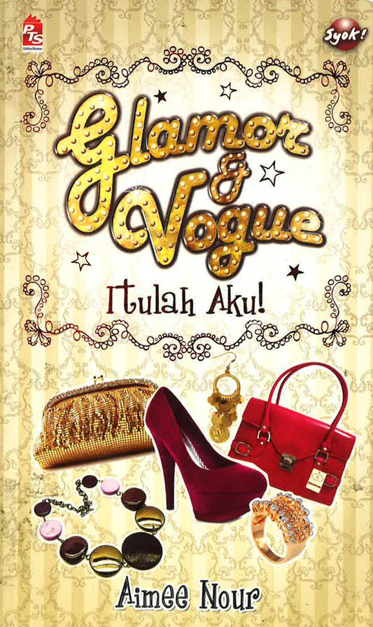Glamor & Vogue, Itulah Aku!