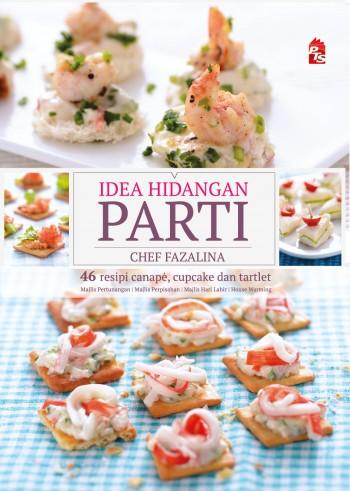 Idea Hidangan Parti- 46 Resipi Canape, Cupcake Dan Tartlet