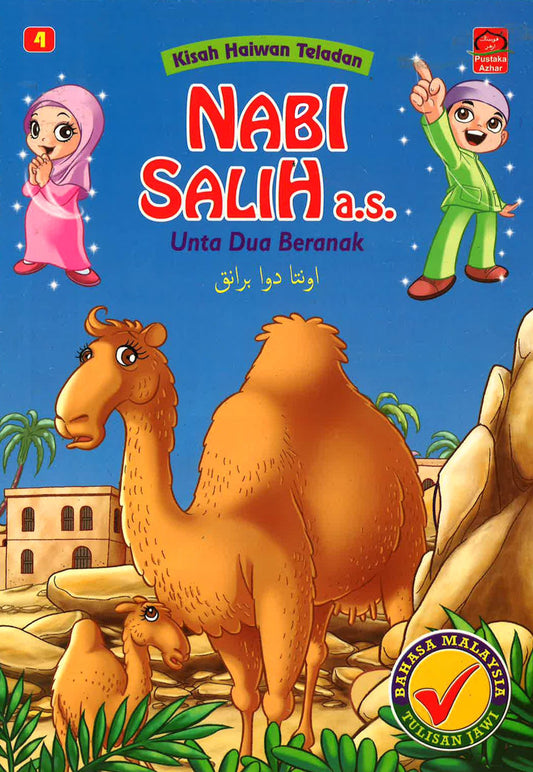Kisah Haiwan Teladan: Nabi Salih A.S. Unta Dua Beranak