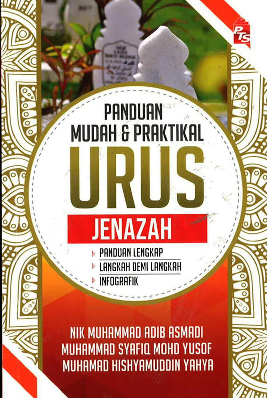 Panduan Mudah Dan Praktikal Urus Jenazah