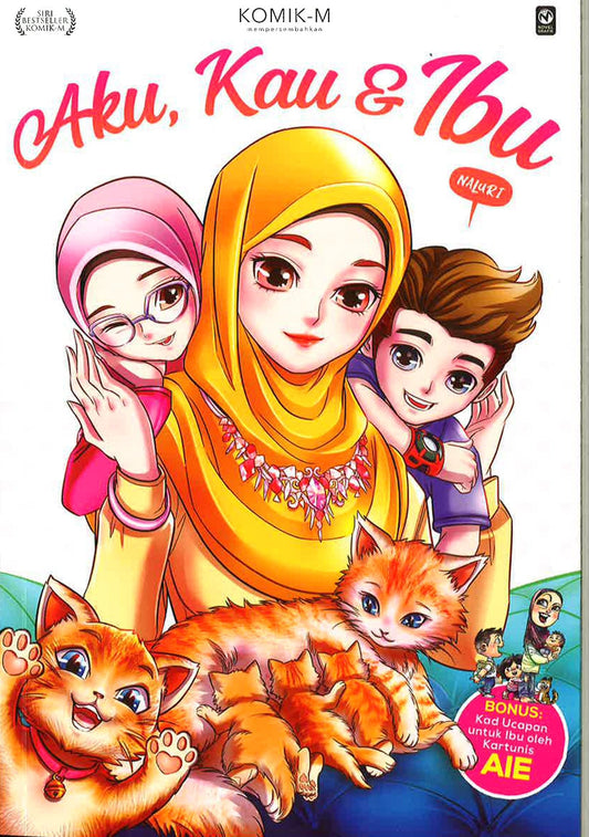 Aku, Kau & Ibu