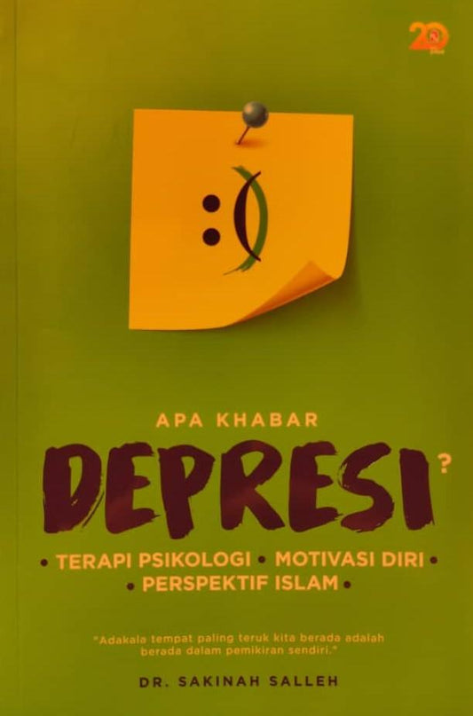 Apa Khabar Depresi ? Terapi Psikologi, Motivasi Diri, Perspektif Islam