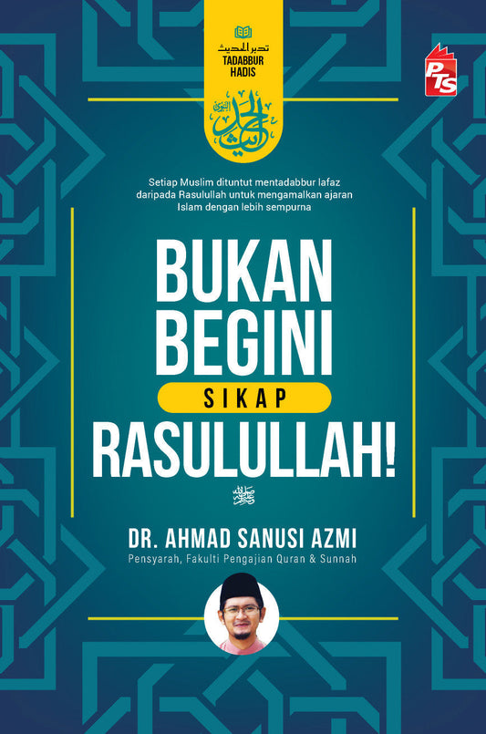 BUKAN BEGINI SIKAP RASULULLAH (2021)