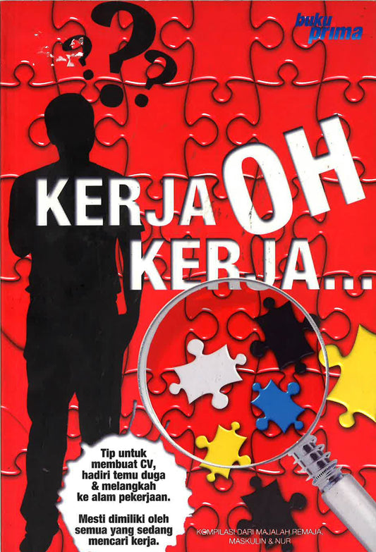 Kerja Oh Kerja…