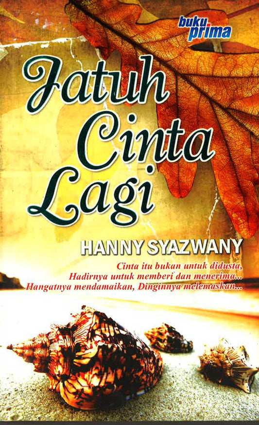 Jatuh Cinta Lag: Cinta Itu Bukan Untuk Didusta, Hadirnya Untuk Memberi Dan Menerima... Hangatnya Mendamaikan, Dinginnya Melemaskan...