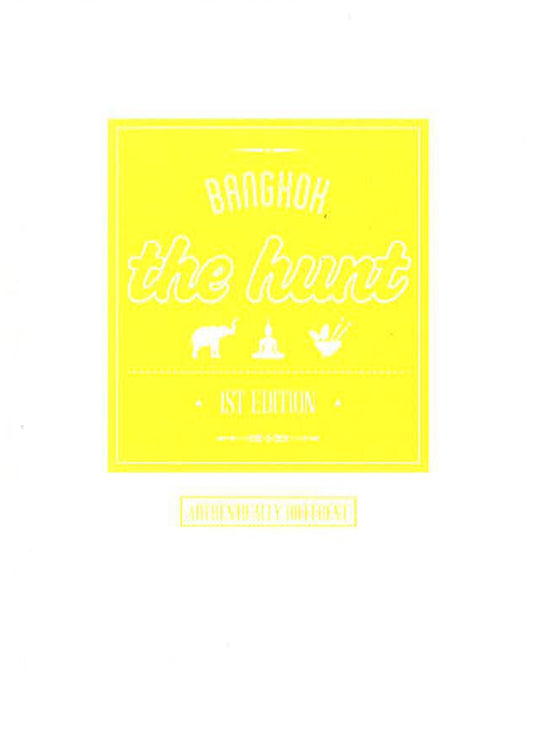 The Hunt Bangkok (The Hunt Guides)