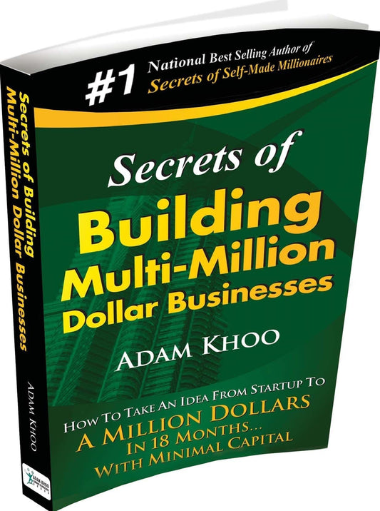 Secrets Of Building Multi-Million Dollar & Business