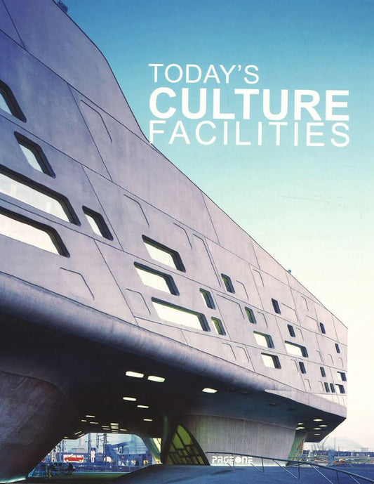 Today's Culture Facilities