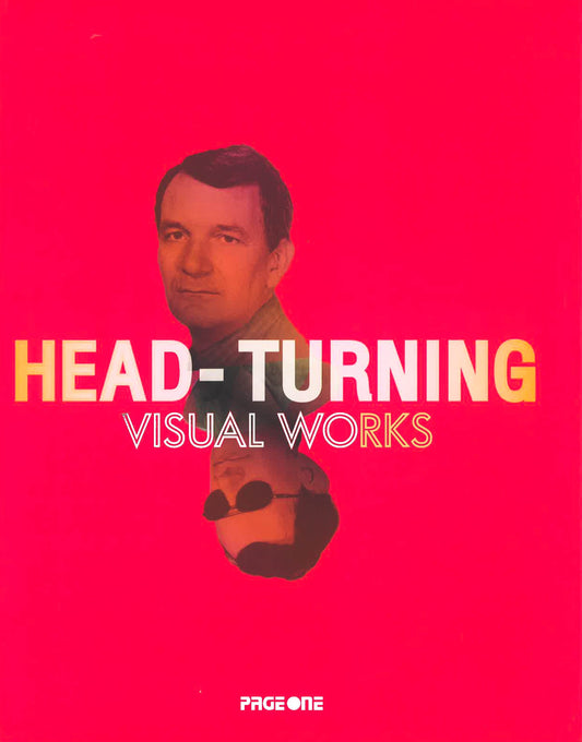 Head-Turning Visual Works (Hb)