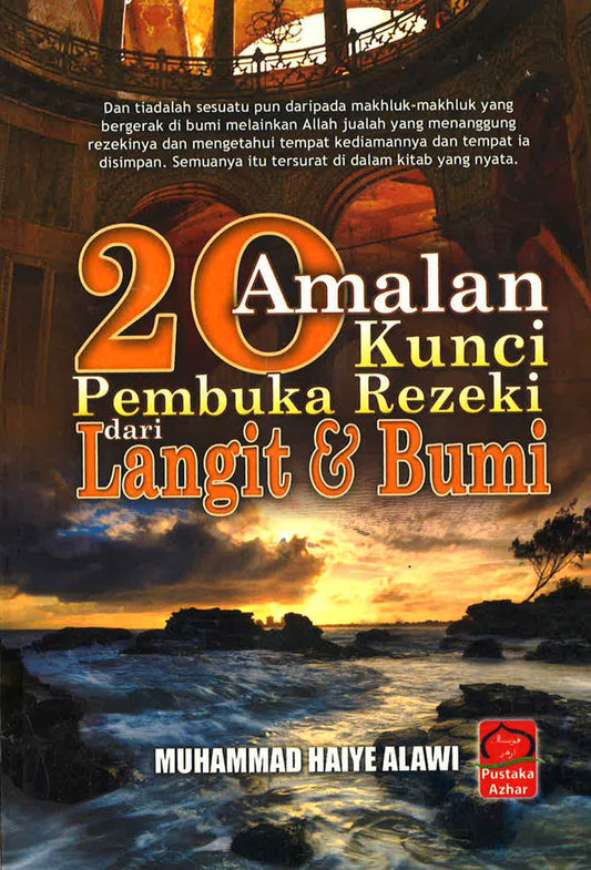 20 Amalan Kunci Pembuka Rezeki Dari Langit & Bumi