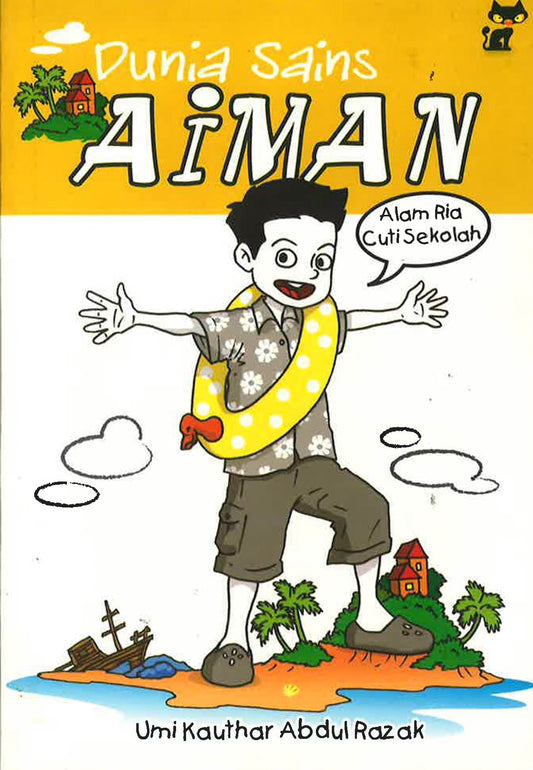Dunia Sains Aiman: Alam Ria Cuti Sekolah