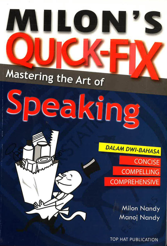 Milon's Quick-Fix: Mastering The Art Of Speaking Dwi-Bahasa