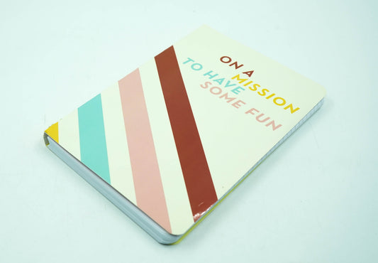 On A Mission To Have Some Fun Journal